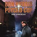 Don Harris - Psycho-Cop 10. Der Anschlag