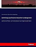 Sammlung auserlesener deutschen Landesgesetze