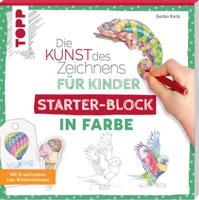 Die Kunst des Zeichnens für Kinder Starter-Block - In Farbe