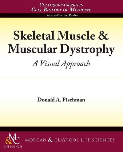 Skeletal Muscle & Muscular Dystrophy