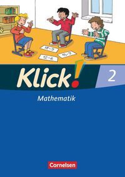 Klick! Mathematik - Unterstufe, Förderschule - Lehrwerk für Lernende mit Förderbedarf - 2. Schuljahr