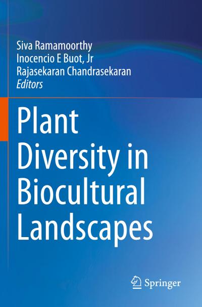 Plant Diversity in Biocultural Landscapes