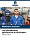 Gefährliche und präventive Maßnahmen