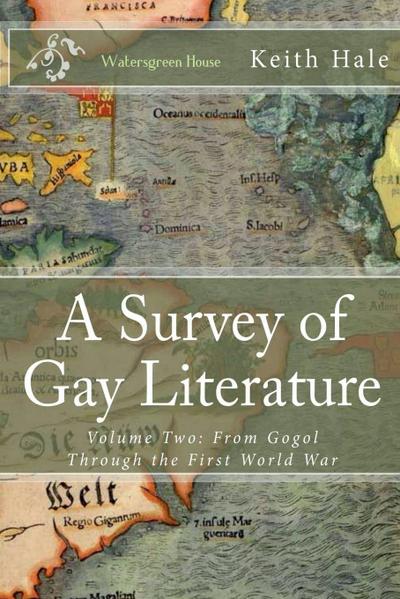 A Survey of Gay Literature, Volume Two
