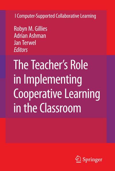 The Teacher’s Role in Implementing Cooperative Learning in the Classroom