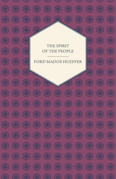 The Spirit of the People - An Analysis of the English Mind