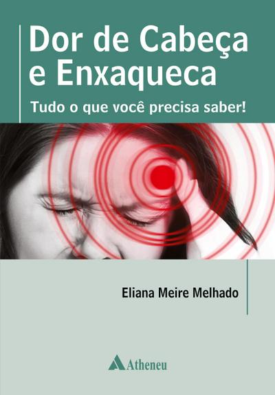 Dor de cabeça e enxaqueca