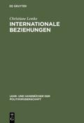 Internationale Beziehungen von Christiane Lemke | Ebook