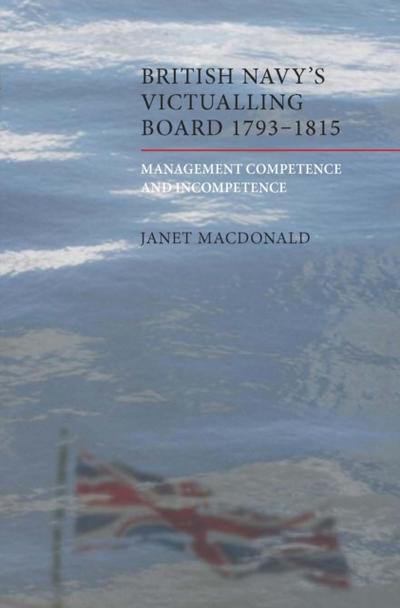 The British Navy’s Victualling Board, 1793-1815