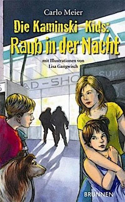 Die Kaminski-Kids - Raub in der Nacht