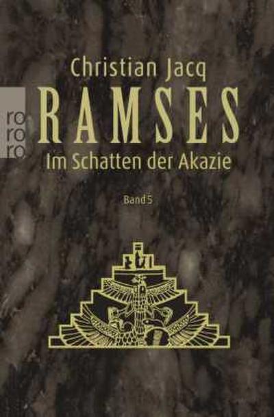 Ramses: Im Schatten der Akazie