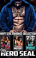My Hero SEAL : Navy Seal Romance Collection