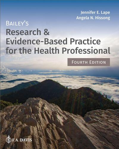 Bailey’s Research & Evidence-Based Practice for the Health Professional