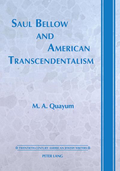 Saul Bellow and American Transcendentalism