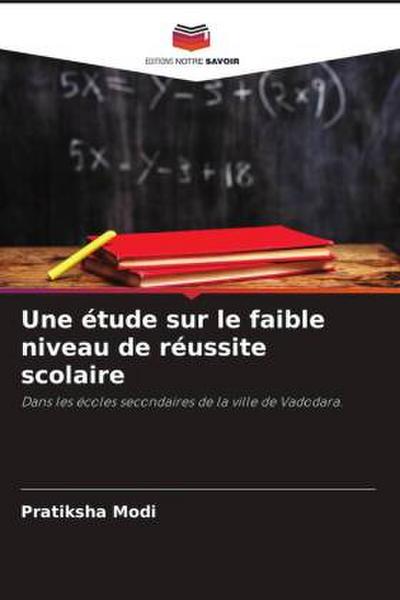 Une étude sur le faible niveau de réussite scolaire