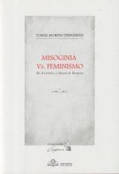 MISOGINIA VS FEMINISMO