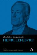 The Anthem Companion to Henri Lefebvre