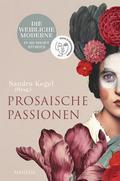 Prosaische Passionen von Sandra Kegel | Buch