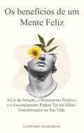 Os benefícios de um Mente Feliz