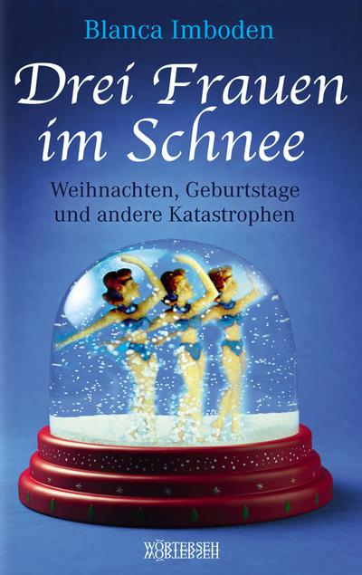 Drei Frauen im Schnee
