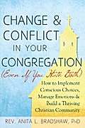 Change and Conflict in Your Congregation (Even If You Hate Both)