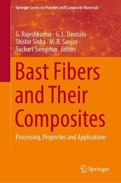 Bast Fibers and Their Composites