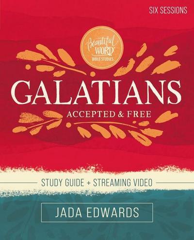 Galatians Bible Study Guide Plus Streaming Video