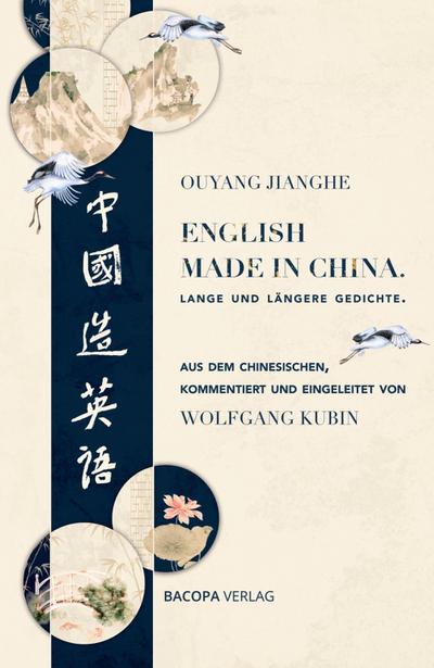 English Made in China. Lange und längere Gedichte.