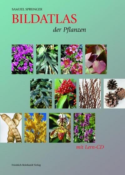 Bildatlas der Pflanzen, m. CD-ROM