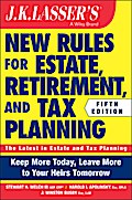 JK Lasser’s New Rules for Estate, Retirement, and Tax Planning