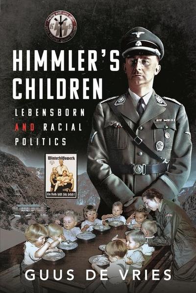Himmler’s Children