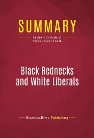 Summary: Black Rednecks and White Liberals