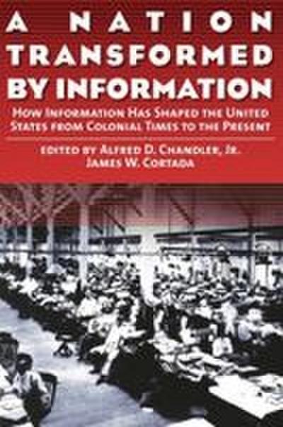 A Nation Transformed by Information