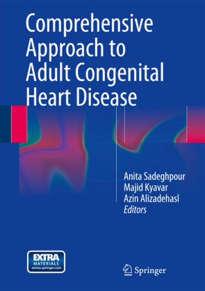 Comprehensive Approach to Adult Congenital Heart Disease