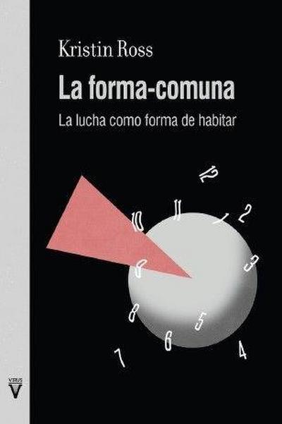 La forma-comuna: La lucha como manera de habitar