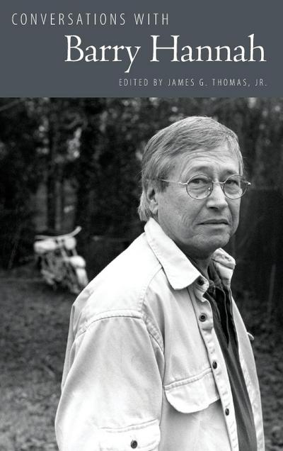 Conversations with Barry Hannah