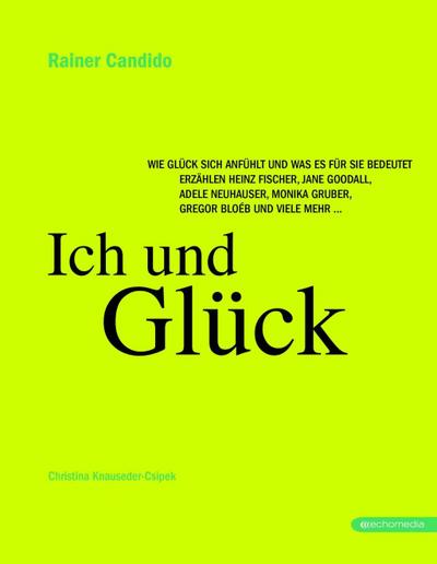 Ich und Glück