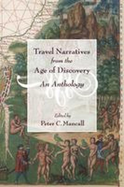 Travel Narratives from the Age of Discovery
