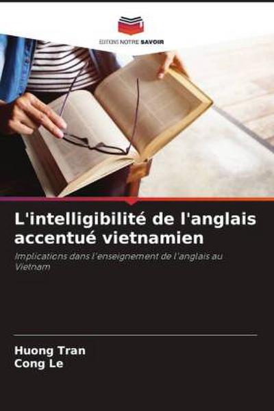 L’intelligibilité de l’anglais accentué vietnamien