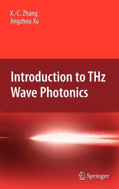 Introduction to THz Wave Photonics