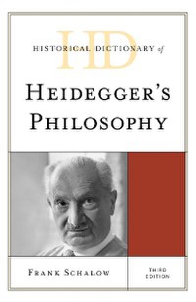 Historical Dictionary of Heidegger’s Philosophy