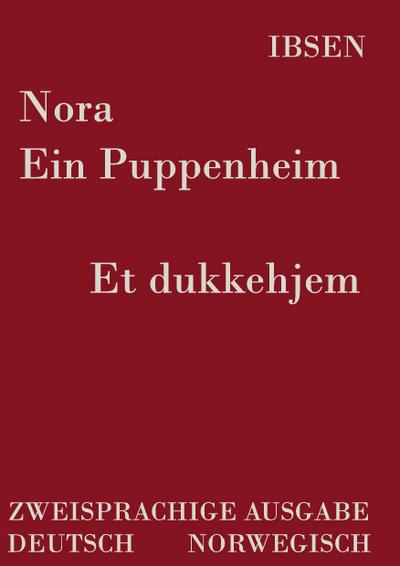 Nora - Ein Puppenheim / Et dukkehjem