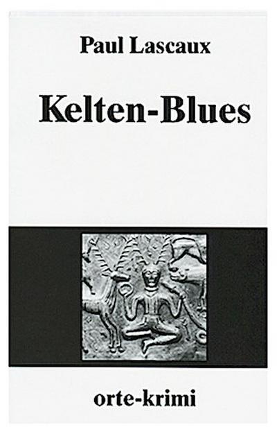 Lascaux, P: Kelten-Blues