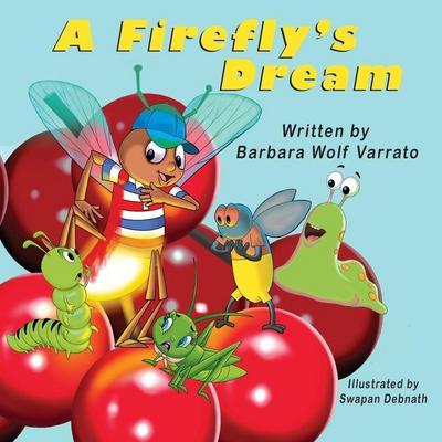 A Firefly’s Dream