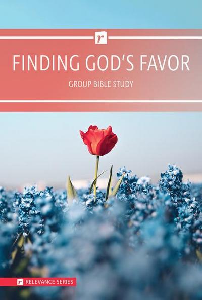 Finding God’s Favor