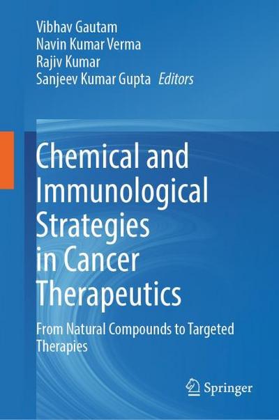 Chemical and Immunological Strategies in Cancer Therapeutics