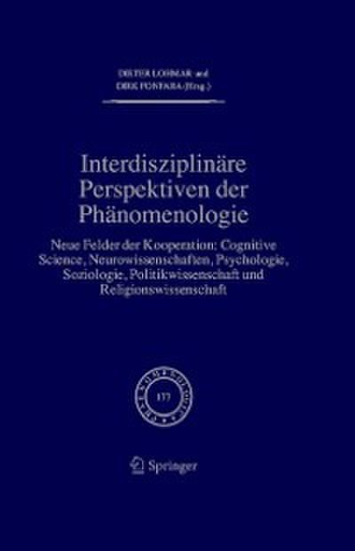 Interdisziplinäre Perspektiven der Phänomenologie