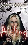 Aisling: "Na Terra dos Vampiros"