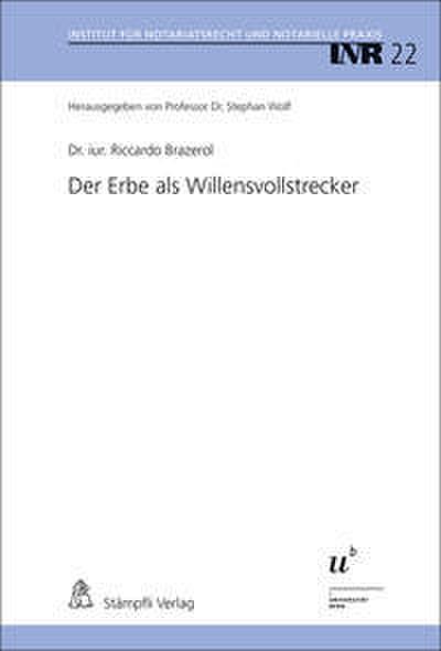 Der Erbe als Willensvollstrecker