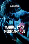 Manual para morir amando